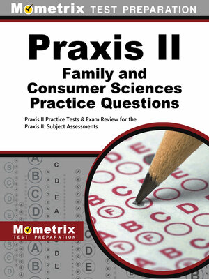 cover image of Praxis II Family and Consumer Sciences Practice Questions